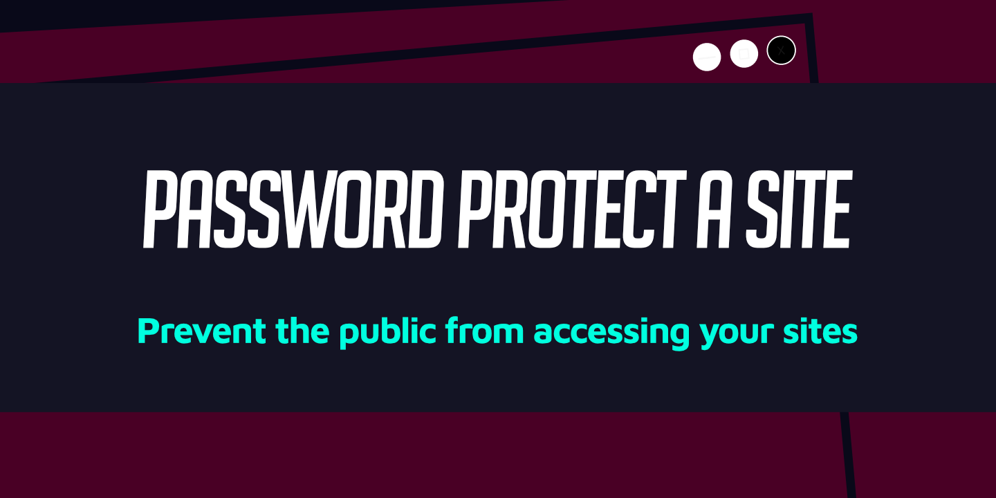 How to password protect a site